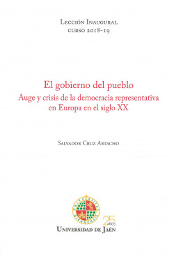 EL GOBIERNO DEL PUEBLO. AUGE Y CRISIS DE LA DEMOCRACIA REPRE
