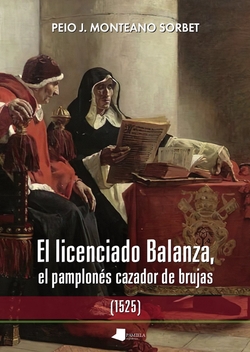 El licenciado Balanza, el pamplon�s cazador de brujas (1525)