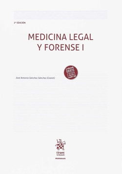 Medicina Legal y Forense I 2ª Edición 2018