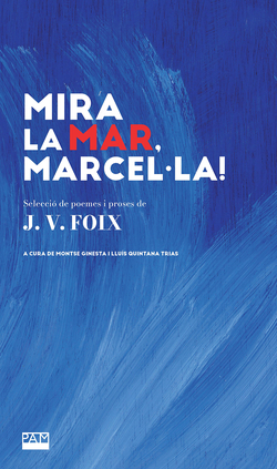 Mira la mar, Marcel�la!