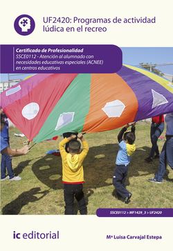 Programas de actividad l�dica en el recreo. SSCE0112 - Atenci�n al alumnado con necesidades educativas especiales (ACNEE) en centros educativos
