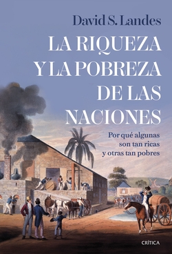 La riqueza y la pobreza de las naciones