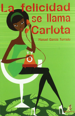 La felicidad se llama Carlota