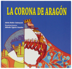 LA CORONA DE ARAGON