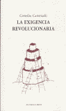 LA EXIGENCIA REVOLUCIONARIA