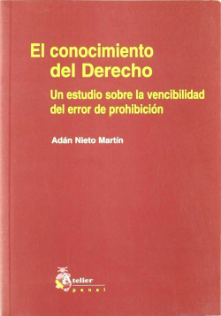 Conocimiento del derecho. Un estudio sobre la vencibilidad del erros de prohicici�n.