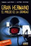 Gran hermano, el precio de la dignidad