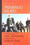 CONVER. JULIAN HERNANDEZ - TREMENDO DELIRIO