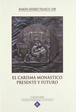 El carisma mon�stico, presente y futuro