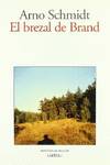 BREZAL DE BRAND, EL