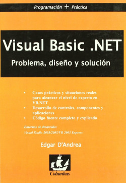 VISUAL BASIC .NET. PROBLEMA DISEÑO Y SOLUCION.
