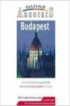BUDAPEST. GUIAS ARCOIRIS.