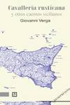 CAVALLERIA RUSTICANA Y OTROS CUENTOS SICILIANOS