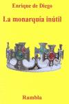 La monarquia in�til