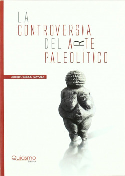 LA CONTROVERSIA DEL ARTE PALEOLITICO