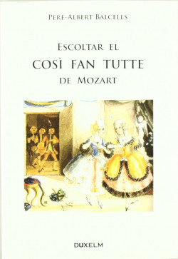 Escoltar el cos� fan tutte de Mozart