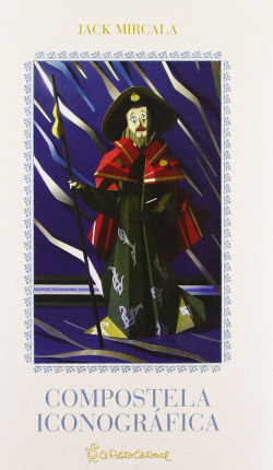 Compostela iconogr�fica, Una visi�n del siglo XXI