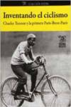INVENTANDO EL CICLISMO CHARLES TERRONT Y LA PRIMERA PARIS-BR