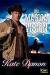 UNA MAGICA VISION