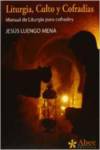 LITURGIA, CULTO Y COFRADIAS