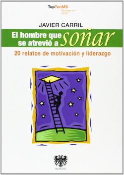 HOMBRE QUE SE ATREVIO A SO�AR
