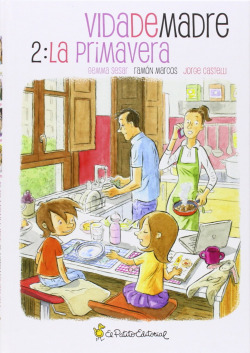 VIDA DE MADRE, 2 PRIMAVERA