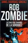 ROB ZOMBIE: SINIESTRAS ARMONIAS