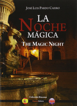 LA NOCHE MAGICA-THE MAGIC NIGHT