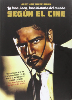 LA LOCA, LOCA, LOCA HISTORIA DEL MUNDO SEG�N EL CINE