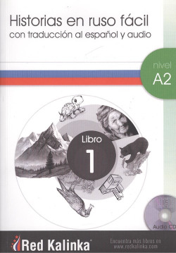 HISTORIA EN RUSO F�CIL NIVEL A2 LIBRO 1