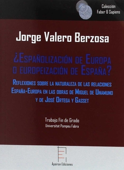 ¿Españolización de Europa o europeización de España?
