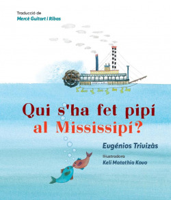 QUI S�HA FET PIPI EN EL MISSISSIPI?