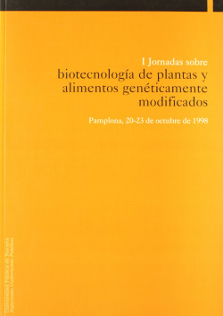 I Jornadas sobre Biotecnolog�a de Plantas y Alimentos Gen�ti