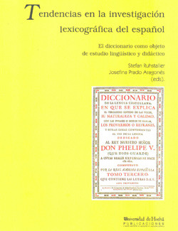 Tendencias en la investigaci�n lexicogr�fica del espa�ol