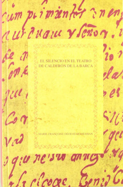 EL SILENCIO EN EL TEATRO DE CALDERON DE LA BARCA