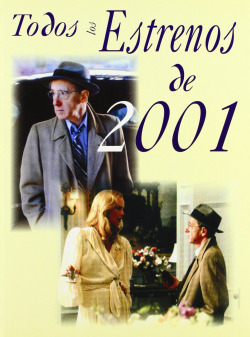 TODOS LOS ESTRENOS 2001