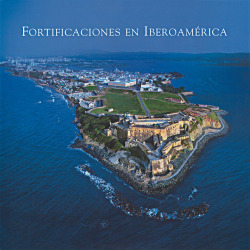 FORTIFICACIONES EN IBEROAMERICA
