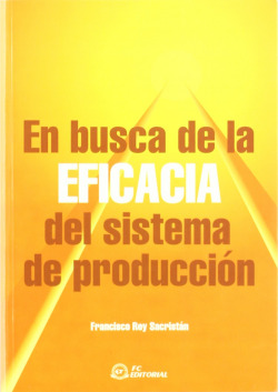 En busca de la eficacia del sistema de producci�n