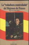 VOLADURA CONTROLADA DEL REGIMEN DE FRANCO