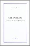 OFF FAMILIA�S