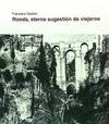 RONDA, ETERNA SUGESTI�N DE VIAJEROS