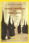 TEORIA Y REALIDAD SEMANA SANTA