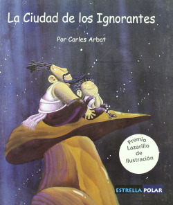 LA CIUDAD DE LOS IGNORANTES