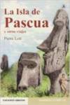 LA ISLA DE PASCUA Y OTROS VIAJES