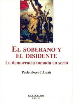 SOBERANO Y EL DISIDENTE, EL