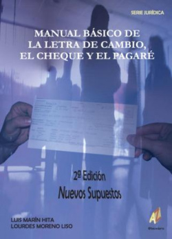 Manual b�sico de la letra de cambio el cheque y el pagar�