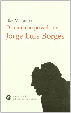 DICCIONARIO PRIVADO JORGE L. BORGES