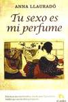 SEXO ES MI PERFUME,TU