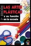 Las artes pl�sticas y su funci�n en la escuela