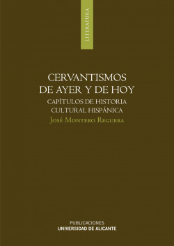 Cervantismos de ayer y de hoy